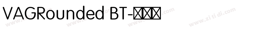 VAGRounded BT字体转换